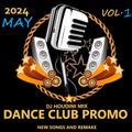 DANCE CLUB PROMO MAY 2024  Vol.1