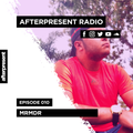 Afterpresent Radio Episode 010 | MRMDR