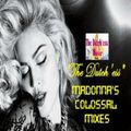 Madonna's Colossal Mixes