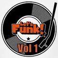 Let'S Funk !  Vol 1- Extended  & Rare Remixes 