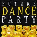 Future Dance Party