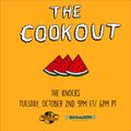 The Cookout 119: The Knocks