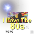 I Love The 80's Music (2-6-2020) - DJ Carlos C4 Ramos