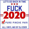 DJ Eser - Let's Go Back In Time (Fuck 2020) All Vinyl 80's Mix
