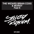 The Wizard Brian Coxx's Feel It Strictly Rhythm mix