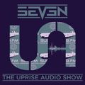 The Uprise Audio Show on Sub Fm - Presented by Seven - 15/2/2017