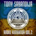 Tony Sabandija - Radio Kimbanda Vol.2
