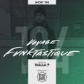 VOYAGE FUNKTASTIQUE SHOW #194 - Hosted by Walla P