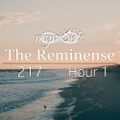 The Reminense 217 - Hour 1