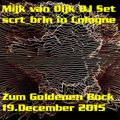 Mijk van Dijk DJ Set at scrt_brln Party Cologne, 2015-12-19