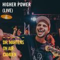 Higher Power (Live) | Dr. Martens On Air : Camden