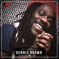 Dennis Brown tribute Wed 7pm - 9pm / 03-02-2021
