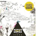 Sasha - Never Say Never, Mixmag (August 2013)