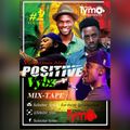 Positive Vybz #2 (Valentines Edition) Reggae.
