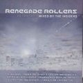 Renegade Rollers Mixed by The Insiders - Renegade Recordings 2003