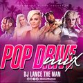 POP DRIVE MIX 2021 - DJ LANCE THE MAN | Best of Pop Hits mix 2021