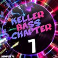Kellerbass Chapter 7 - mixed by JUMPGEIL