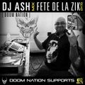 Dj Ash [DOOM NATION] Fête de la Zik 2K15