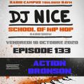 School of Hip Hip Radio Show spécial ACTION BRONSON - 16/10/2020 - Dj NICE