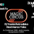 Back To Magic Circus 31 Jul 2021 Hendrix Bar CDMX Pt 02