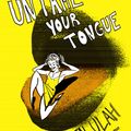 Untame Your Tongue: 30th October '23