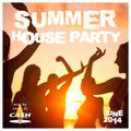 SUMMER HOUSE PARTY