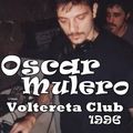 OSCAR MULERO - Live @ Voltereta Club, Alcorcon, Madrid (1996) Ripeo by Rafa Vargas Cassette -INEDITO