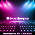 Remixtures 76 - Discotheque