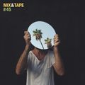 Mix&Tape #45