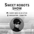 SWEET ROBOTS SHOW 2020.06.17 TOWA TEI