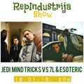 RepIndustrija Show br. 111 Tema:  Jedi Mind Trick VS 7L & Ezoteric (Discography 1997. - 2015.)