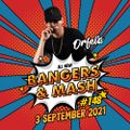 148. Bangers & Mash - DJ ORFEÜS (Singapore)