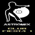 AstroMix Club Fiesta 1