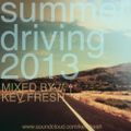 Kev Fresh presents - Summer Driving 2013