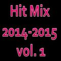 Hit Mix 2014 - 2015 vol. 1 (13 tracks)