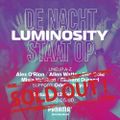 Ben Gold Live @ Luminosity X De Nacht Staat Op - Panama Amsterdam 2022