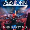 Avalonn - MNM Party (08/05/2021)