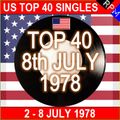 US TOP 40  8TH JULY 1978