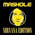 Mashole Vol.8 - Nirvana Edition