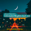 QuietStorm ~ Intimate Nights Vol. 60 (May 2021)