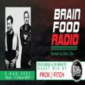 Brain Food Radio hosted by Rob Zile-KissFM-03-08-21-#2 PROK & FITCH (GUEST MIX)