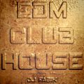 EDM CLUB HOUSE - DJ Set 31.07.2021