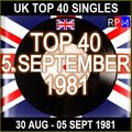 UK TOP 40 : 30 AUGUST - 05 SEPTEMBER 1981