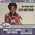 Thadboogie - BigPromo Hip Hop Show 582 - 10th Birthday
