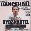 DANCEHALL MAGAZINE MIX NO.7 Jun.2022 -GOODIES SOUND JUGGLING Feat. VYBZ KARTEL-  #ダンマガ