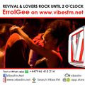 Lovers Rock & Revival Reggae Show on VibesFM  Live broadcast on Monday 26/10/2015
