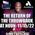 MISTER CEE THE RETURN OF THE THROWBACK AT NOON 94.7 THE BLOCK NYC 11/15/22