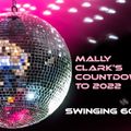 Countdown to 2022 - Mally Clark's 60's mix