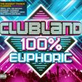 Clubland 100 Euphoric  PT 1