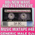 80s New Wave / Alternative Songs Mixtape Volume 48